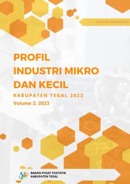 Profil Industri Mikro Dan Kecil Kabupaten Tegal 2022